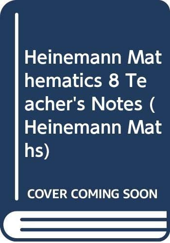 Heinemann Mathematics 8 Teacher's Notes