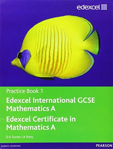 Edexcel International GCSE Mathematics A Practice Book 1