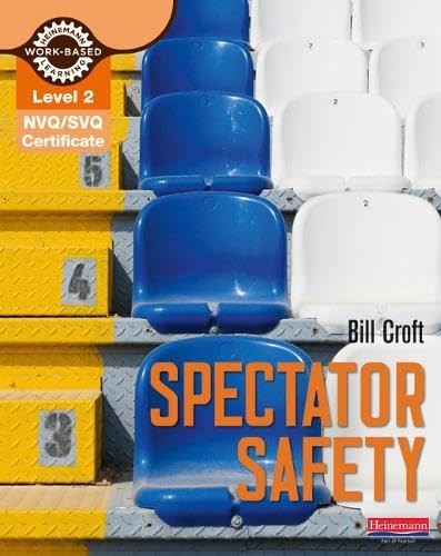 NVQ/SVQ Diploma Level 2 Spectator Safety