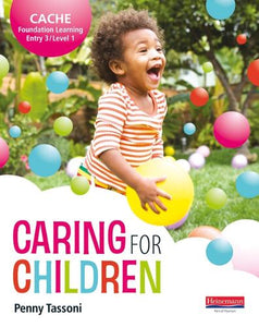 CACHE Entry Level 3/Level 1 Caring for Children Student Book 