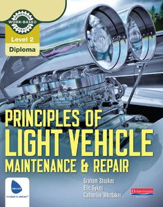 Level 2 Principles of Light Vehicle Maintenance and Repair Candidate Handbook 
