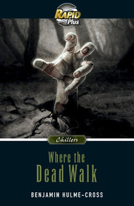 RapidPlus 9.1 Where the Dead Walk 