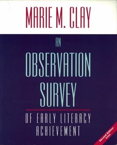 An Observation Survey of Early Literacy Achievement