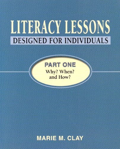 Literacy Lessons Designed for Individuals Part One: Why? When? and How?