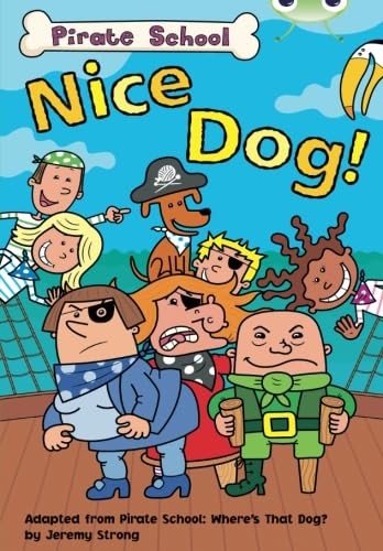 BC Lime B/3C Pirate School: Nice Dog!