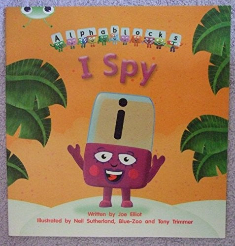 I Spy (Alphablocks Series) Phonics Phase 5 Set 16