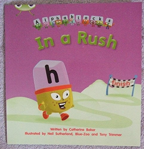 In a Rush (Alphablocks Series) Phonics Phase 3 Set 8