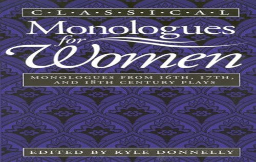 Classical Monologues for Women