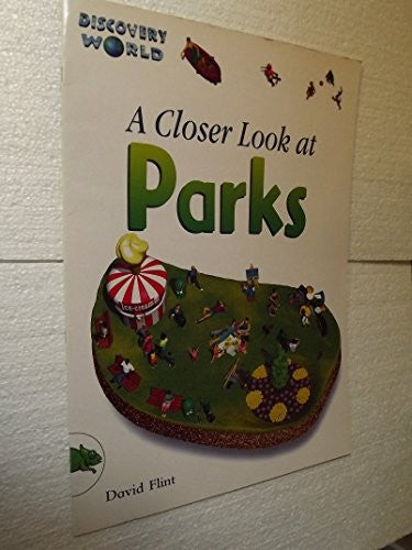 A Closer Look at Parks
