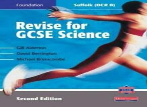 Revise for GCSE Science Suffolk Foundation (2nd Edition)