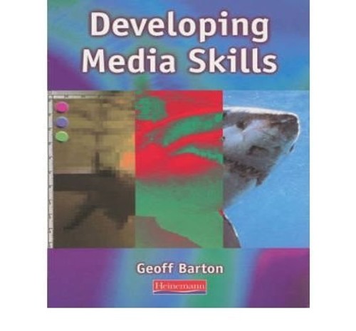 Developing Media Skills