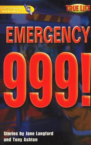 Literacy World Satellites Fiction Stg 1 Emergency 999 single