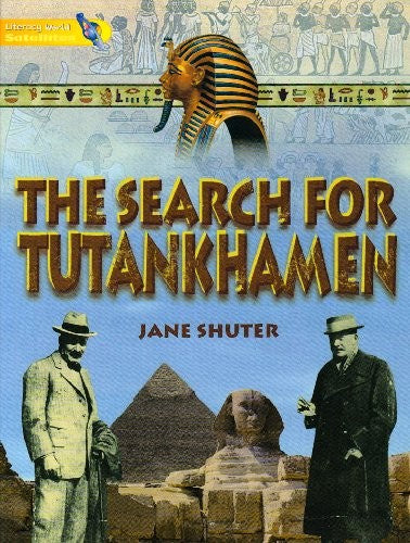Literacy World Satellites Non Fic Stg 1 The Search for Tutankamun