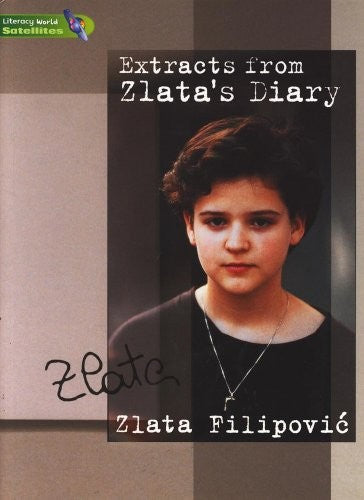 Literacy World Satellites Non Fic Stage 3 Extracts from Zlata's Diary