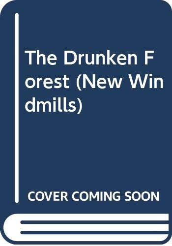 The Drunken Forest