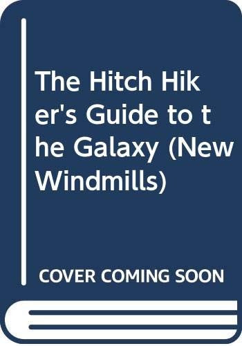 The Hitch Hiker's Guide to the Galaxy