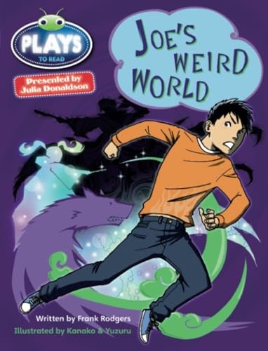 Julia Donaldson Plays Blue (KS2)/4B-4A Joe's Weird World