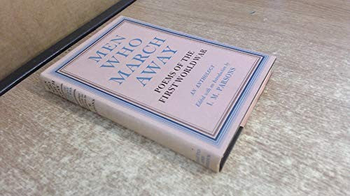 Men Who March Away: Poems of the First World War          (Paperback)