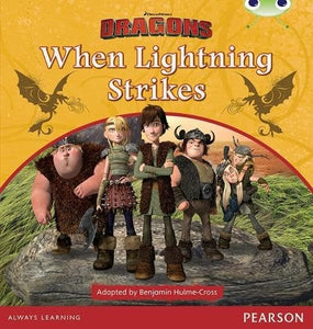 Bug Club Independent Fiction Year Two Lime A Dreamworks Dragons: When Lightning Strikes 