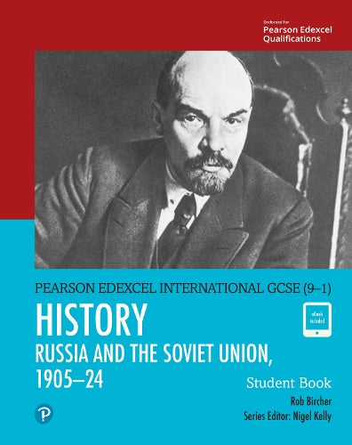 Pearson Edexcel International GCSE (9-1) History: The Soviet Union in Revolution, 190524 Student Book