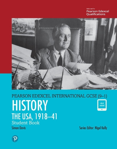 Pearson Edexcel International GCSE (9-1) History: The USA, 191841 Student Book