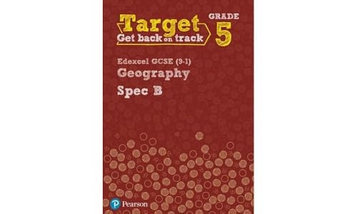Target Grade 5 Edexcel GCSE (9-1) Geography Spec B Intervention Workbook