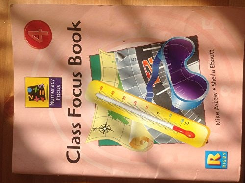 Numeracy Focus 4 Class Focus Book