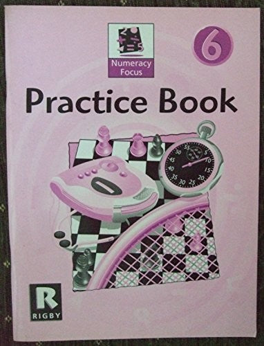 Numeracy Focus 6 Practice Book