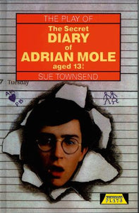 The Play of The Secret Diary of Adrian Mole 
