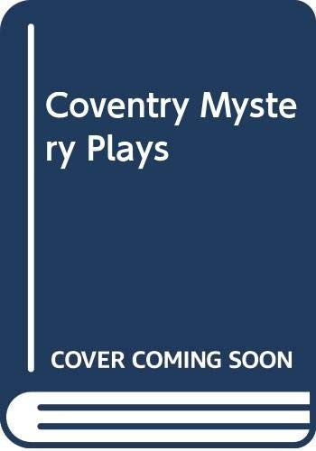 The Coventry and Mystery Plays
