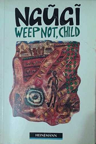 Weep Not Child MGR Upp 2nd Edn