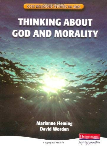Religious Studies for AQA: Thinking About God and Morality