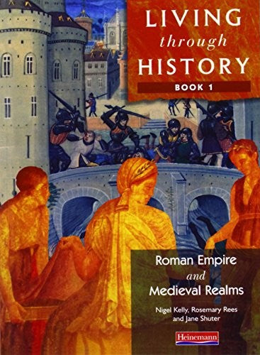 Living Through History: Core Book 1