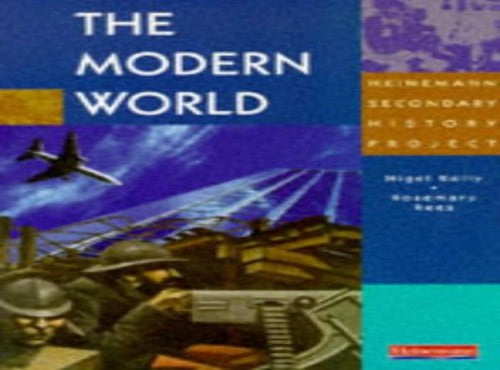 Heinemann Secondary History Project: The Modern World Core Book