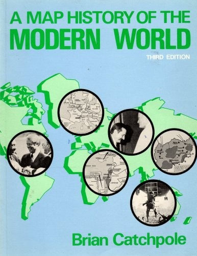 A Map History of the Modern World