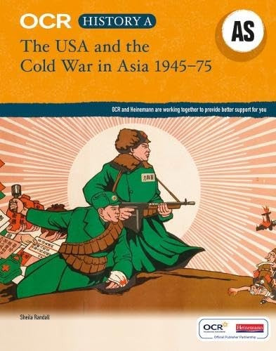 OCR A Level History AS: The USA and the Cold War in Asia 1945-75