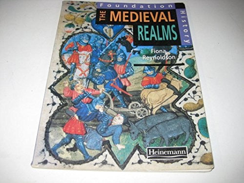 Foundation History: Student Book.  Medieval Realms