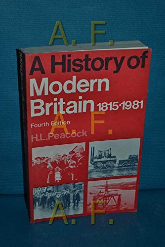 A History of Modern Britain, 1815-1979