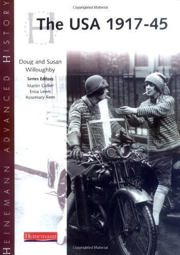 Heinemann Advanced History: The USA 1917-45