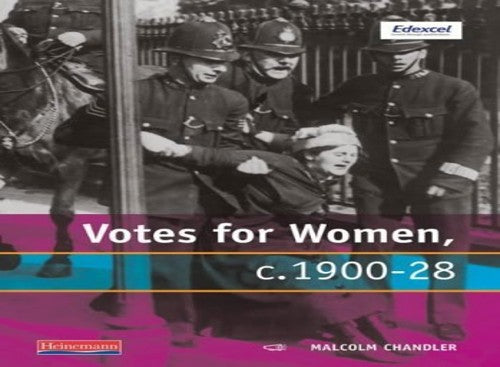 Modern World History for Edexcel Coursework Topic Book: Votes for Women