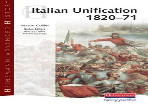 Heinemann Advanced History: Italian Unification 1820-71