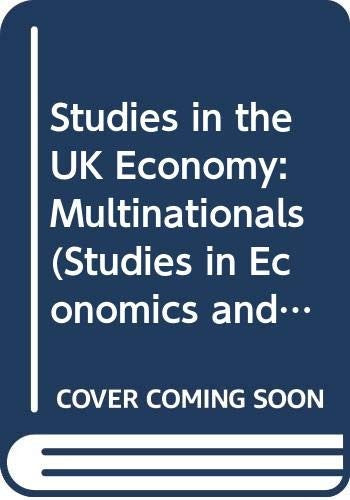 Studies in the UK Economy: Multinationals
