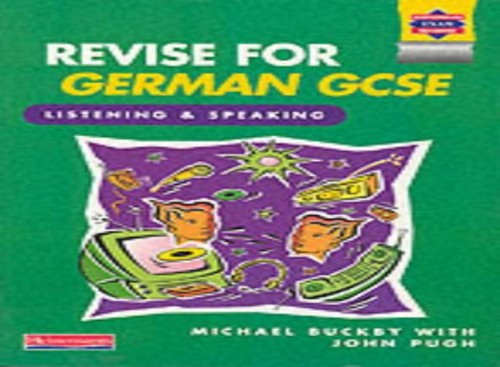 Revise German GCSE: Listening and Speaking Book