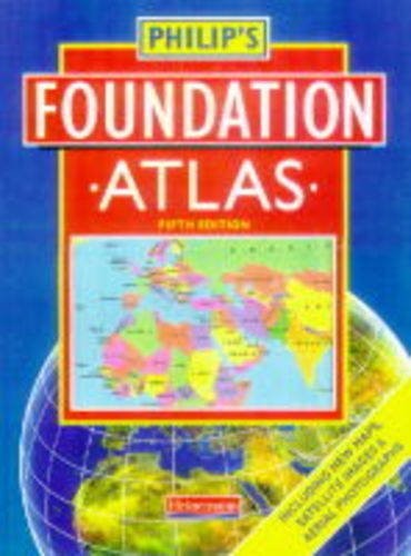 Philip's Foundation Atlas 6th Edition   (Hardback)