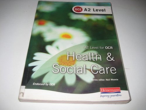 A2 GCE Health and Social Care Student Book for OCR