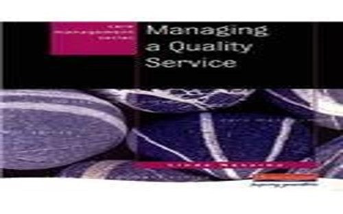 Managing a Quality Service