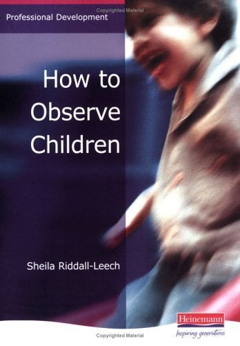 How to Observe Children