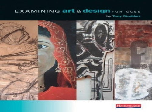 Examining Art & Design for GCSE