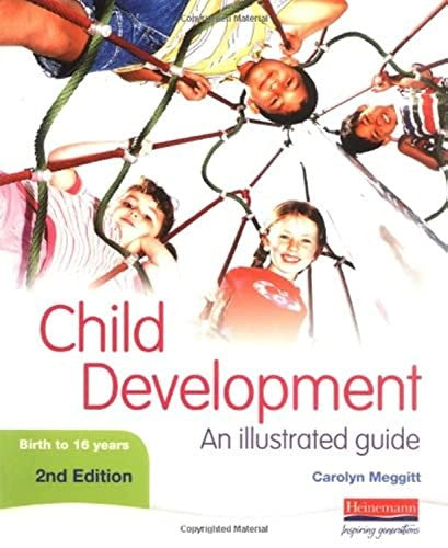 Child Development: An illustrated guide,