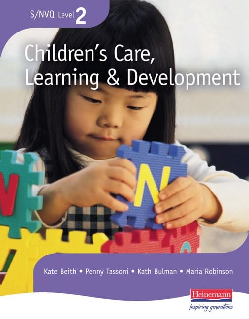 NVQ/SVQ Level 2 Children's Care, Learning & Development Candidate Handbook, Revised Edition